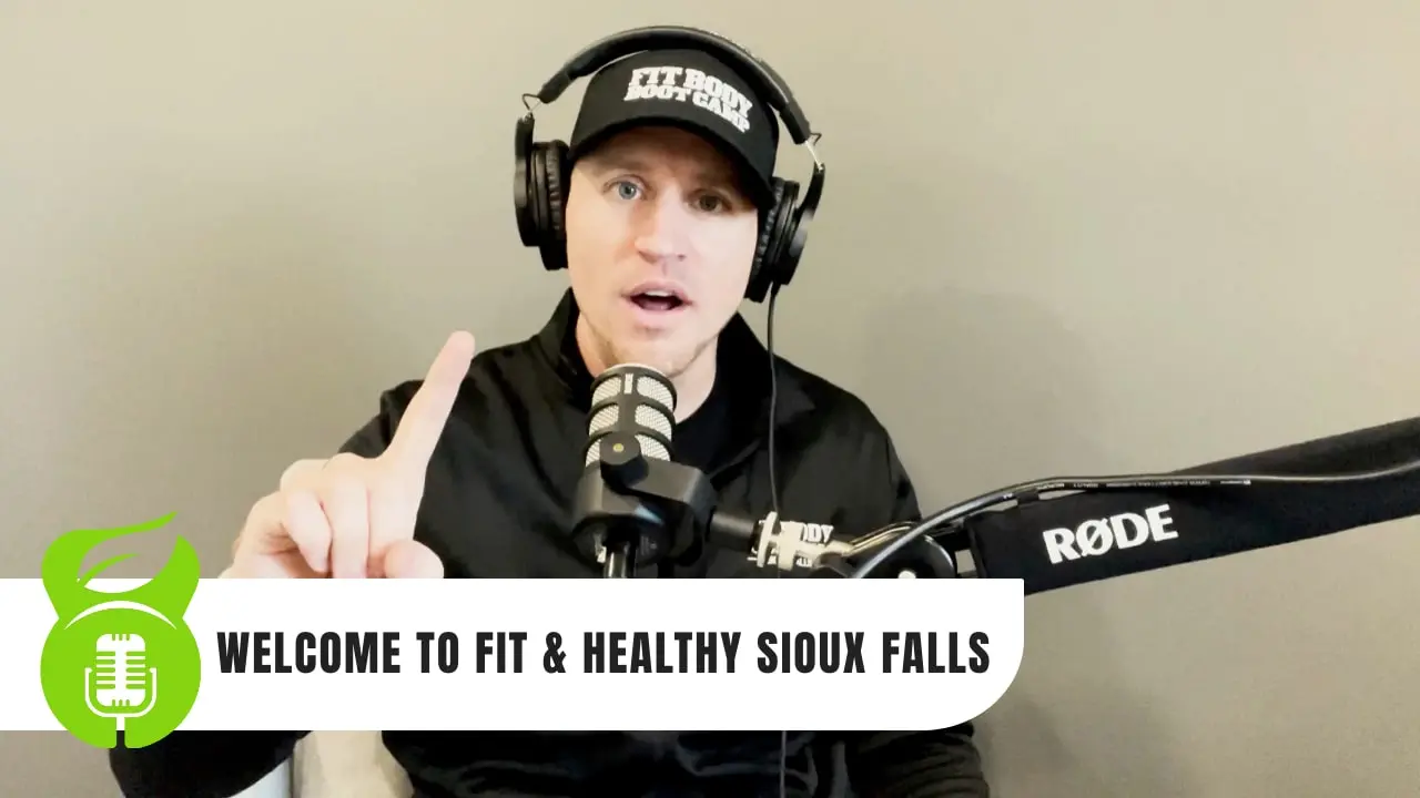 Season 001 - Episode 001 - Welcome to the Fit & Healthy Sioux Falls Podcast