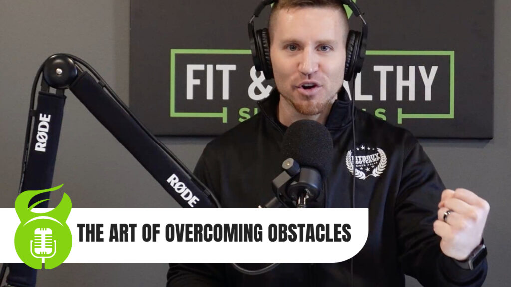 005. The Art of Overcoming Obstacles: Building a Positive Attitude and Strong Effort