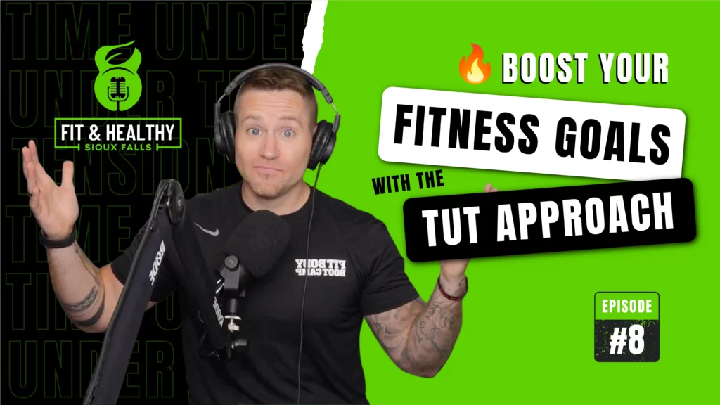 008: Boost Your Fitness Goals with the TUT Approach