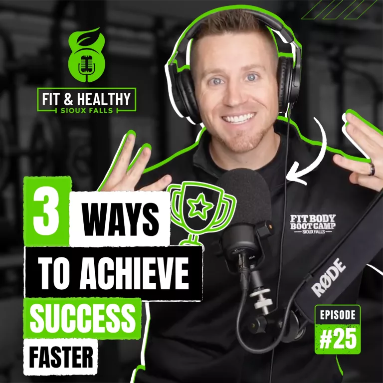 Episode 25: 3 Ways to Achieve Success Faster