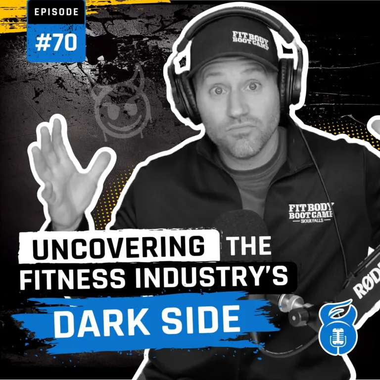 70. Uncovering the Fitness Industry’s Dark Side: Why It’s Failing Us All